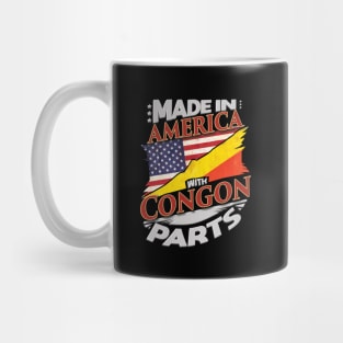 Made In America With Congon Parts - Gift for Congon From Republic Of The Congo Mug